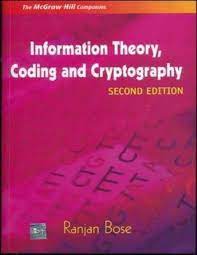 Information Theory, Coding and Cryptography